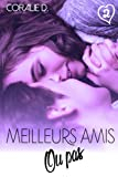 Meilleurs amis... ou pas Tome 2