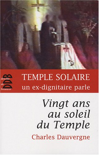 Vingt ans au soleil du Temple
