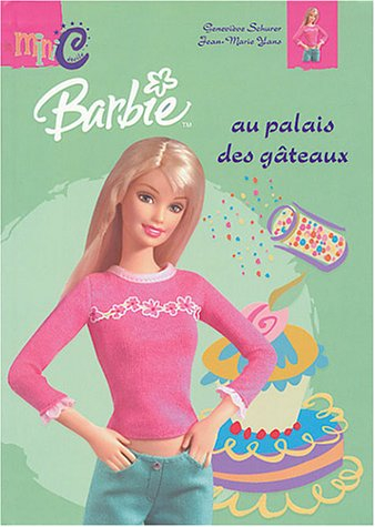 Barbie au palais des gâteaux