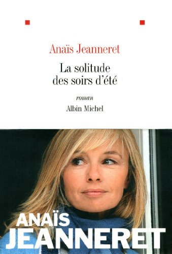 La solitude des soirs d'été