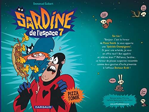 Sardine de l'espace. Vol. 7. Pizza Tomik