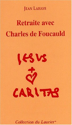 retraite avec charles de foucauld