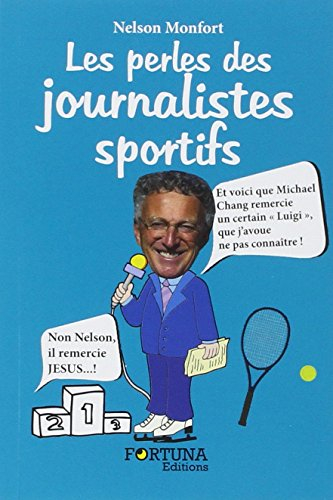 Les perles des journalistes sportifs