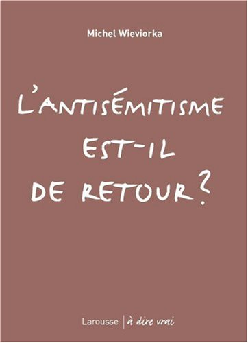 L'antisémitisme est-il de retour ?