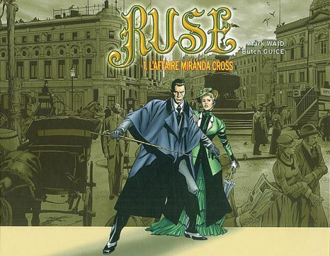 Ruse. Vol. 1. L'affaire Miranda Cross