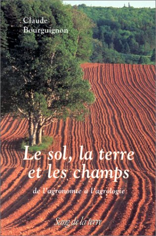 le sol, la terre et les champs