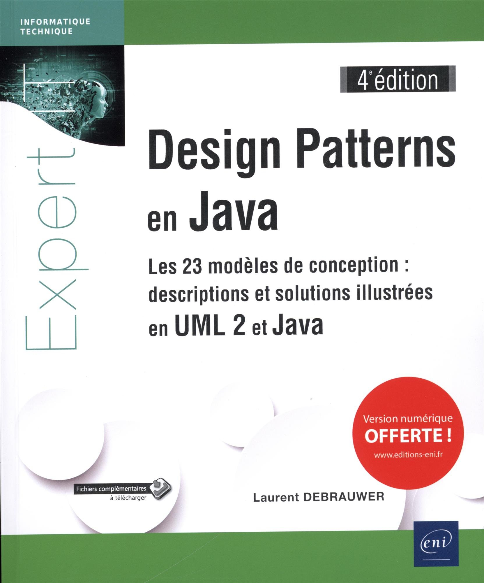 Design patterns en Java : les 23 modèles de conception : descriptions et solutions illustrées en UML