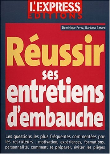 réussir ses entretiens d'embauche