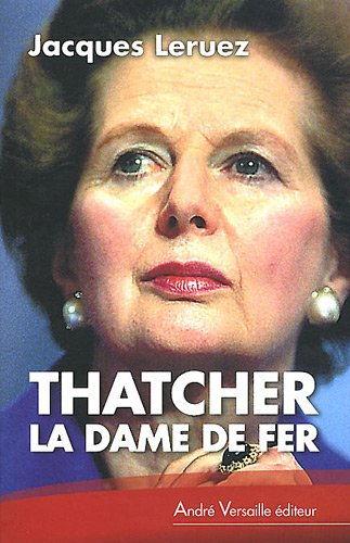 Thatcher : la dame de fer