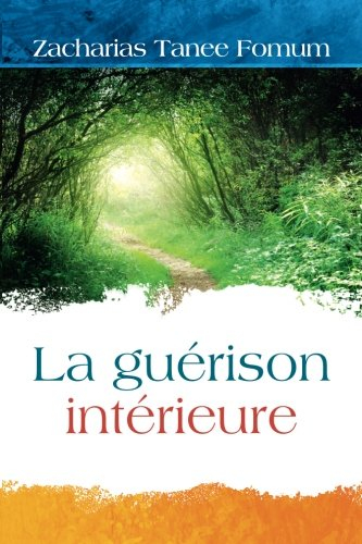 La Guérison Intérieure