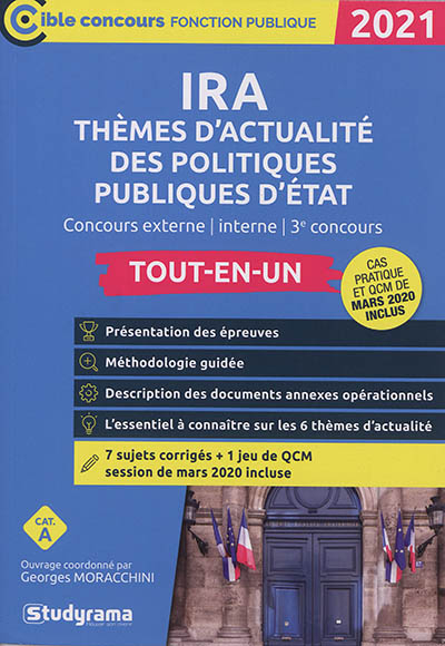 IRA thèmes d'actualité des politiques publiques d'Etat : concours externe, interne, 3e concours, tou