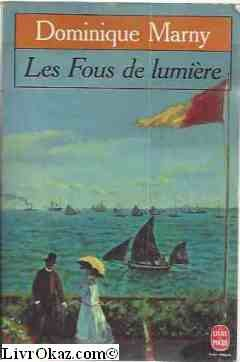 Les Fous de lumière
