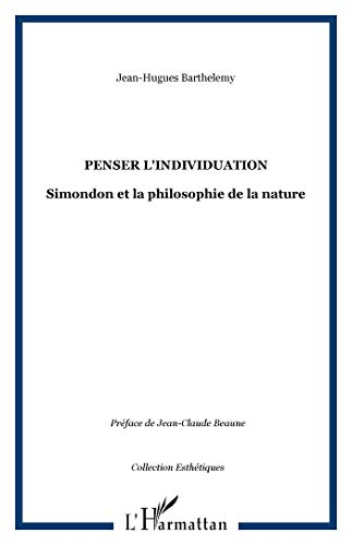 Penser l'individuation : Simondon et la philosophie de la nature