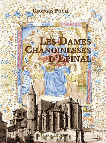Les dames chanoinesses d'Epinal