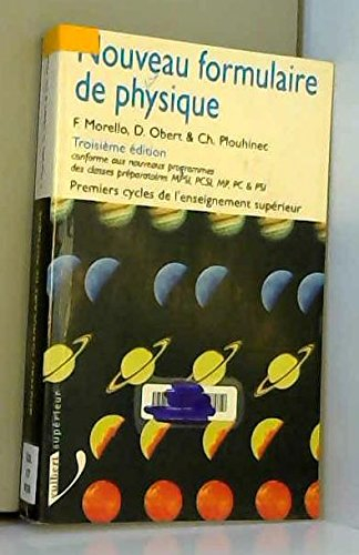 Nouveau formulaire de physique : premiers cycles de l'enseignement supérieur