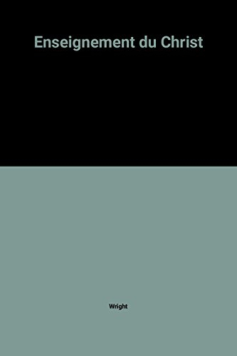 L'enseignement du Christ : catéchisme catholique pour adultes