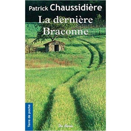 La dernière braconne