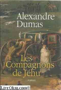 Les Compagnons de Jéhu. Vol. 1