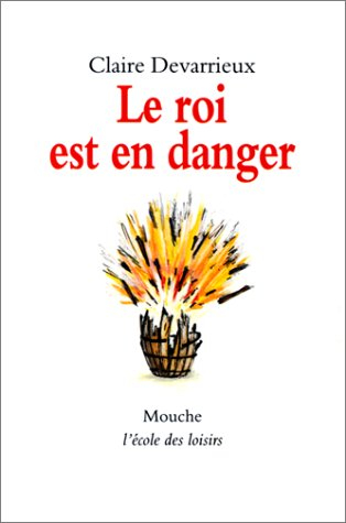 Le roi est en danger