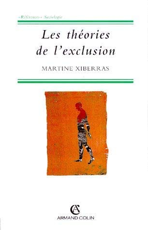 Les Théories de l'exclusion