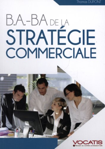B.a.-ba de la stratégie commerciale