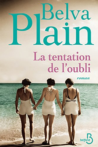 La tentation de l'oubli