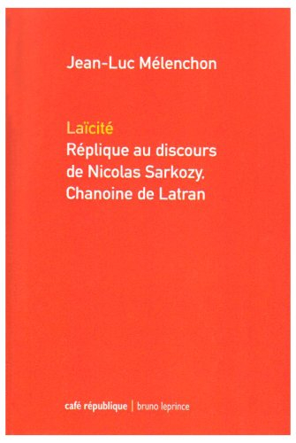 Laïcité, réplique au discours de Nicolas Sarkozy, chanoine de Latran