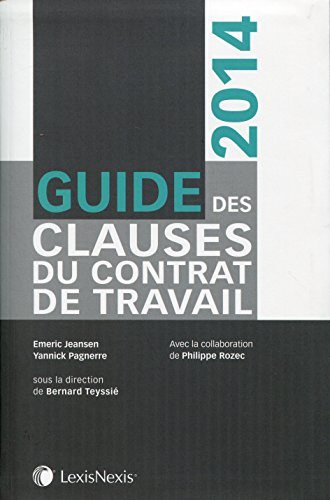 Guide des clauses du contrat de travail : 2014