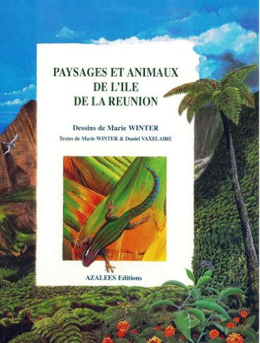 Paysages et animaux de l'île de la Réunion