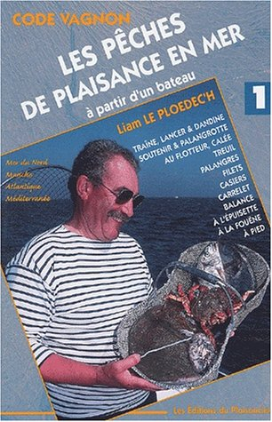 Code Vagnon, les pêches de plaisance en pleine mer à partir d'un bateau : traîne, lancer, dandine, s
