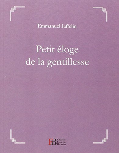 Petit éloge de la gentillesse