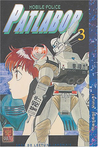 Patlabor : mobile police. Vol. 3