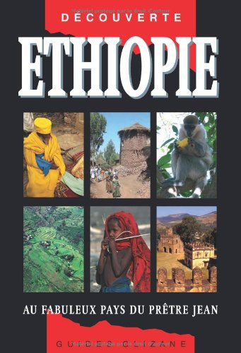 Ethiopie : au fabuleux pays du prêtre Jean