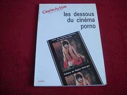 CinémAction, n° 59. Les dessous du cinéma porno