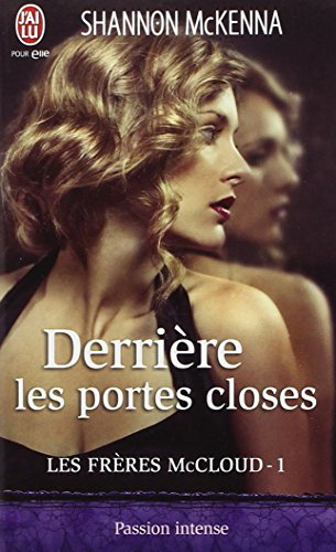 Les frères McCloud. Vol. 1. Derrière les portes closes