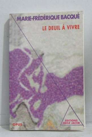 Le deuil à vivre