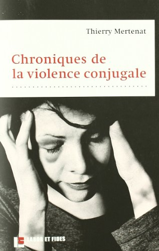 Chroniques de la violence conjugale