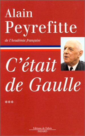 C'était de Gaulle. Vol. 3