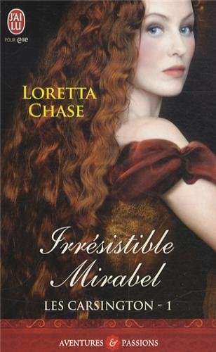 Les Carsington. Vol. 1. Irrésistible Mirabel