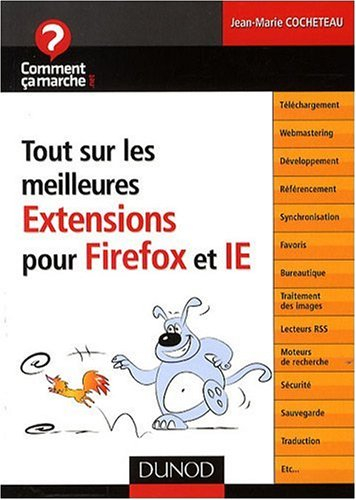 Tout sur les meilleures extensions pour Firefox et Internet Explorer