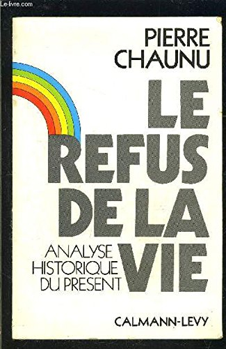 le refus de la vie