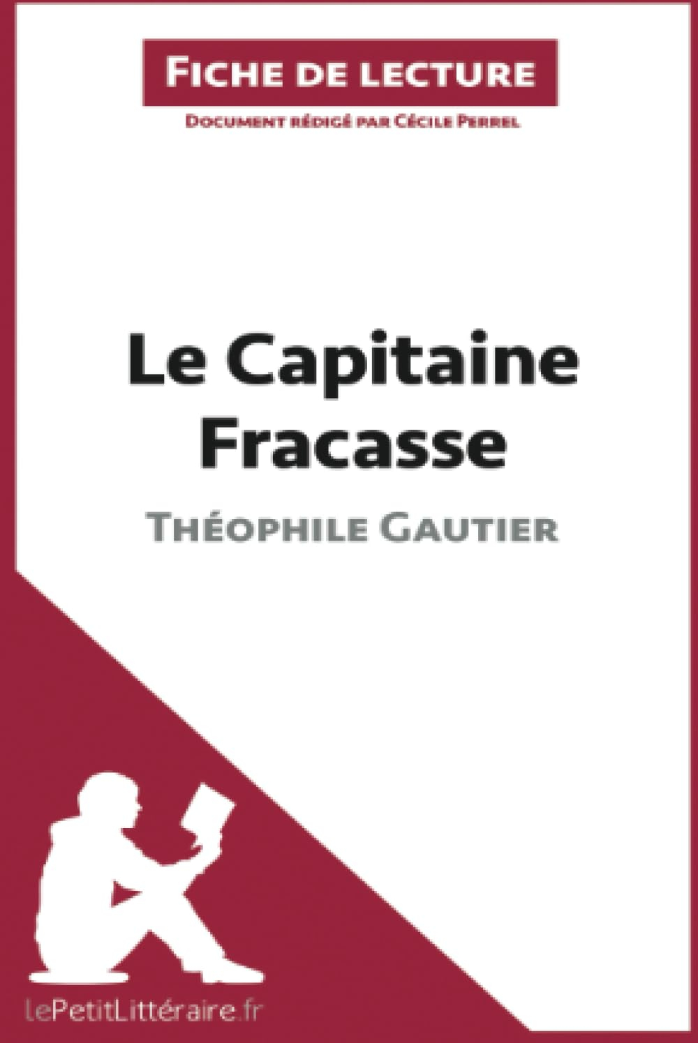 Le Capitaine Fracasse de Théophile Gautier (Fiche de lecture) : Analyse complète et résumé détaillé 