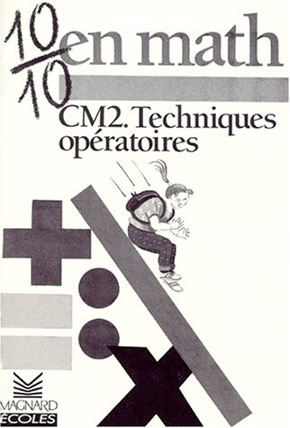 CM2, techniques opératoires