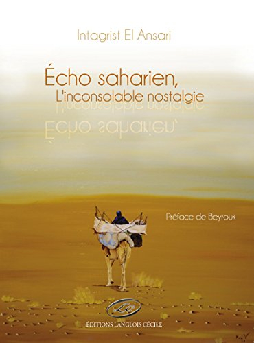 Echo saharien : l'inconsolable nostalgie