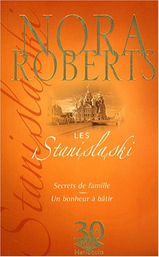 Les Stanislaski. Secrets de famille *** Un bonheur à bâtir