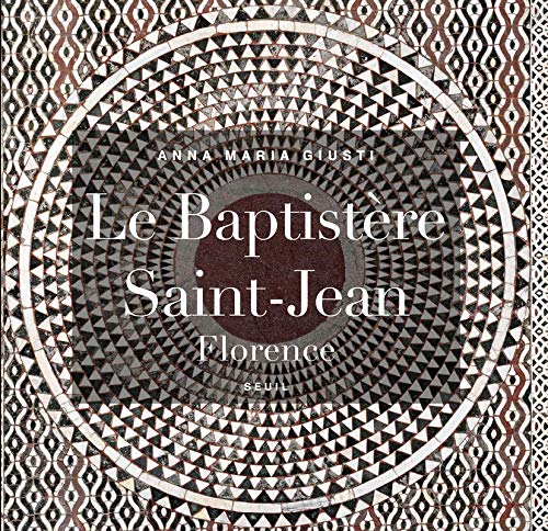 Le baptistère Saint-Jean, Florence