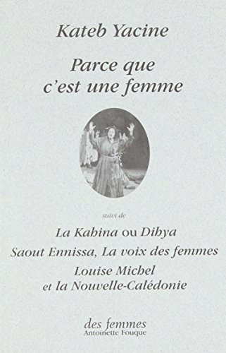 Parce que c'est une femme : entretien