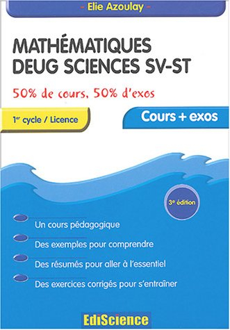 Mathématiques Deug Sciences SV-ST : Cours et exercices corrigés