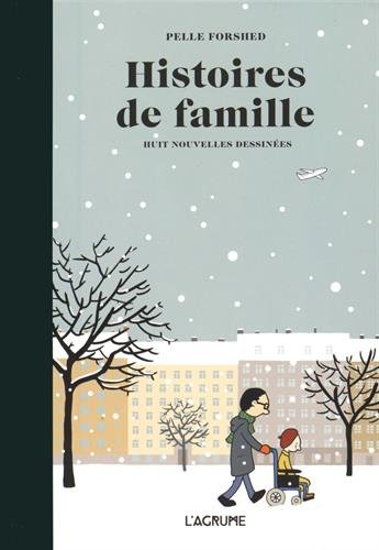 histoires de famille : huit nouvelles dessinées