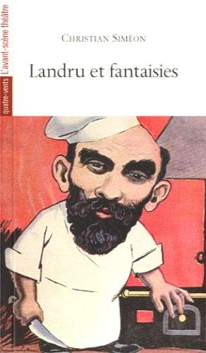 Landru et fantaisies